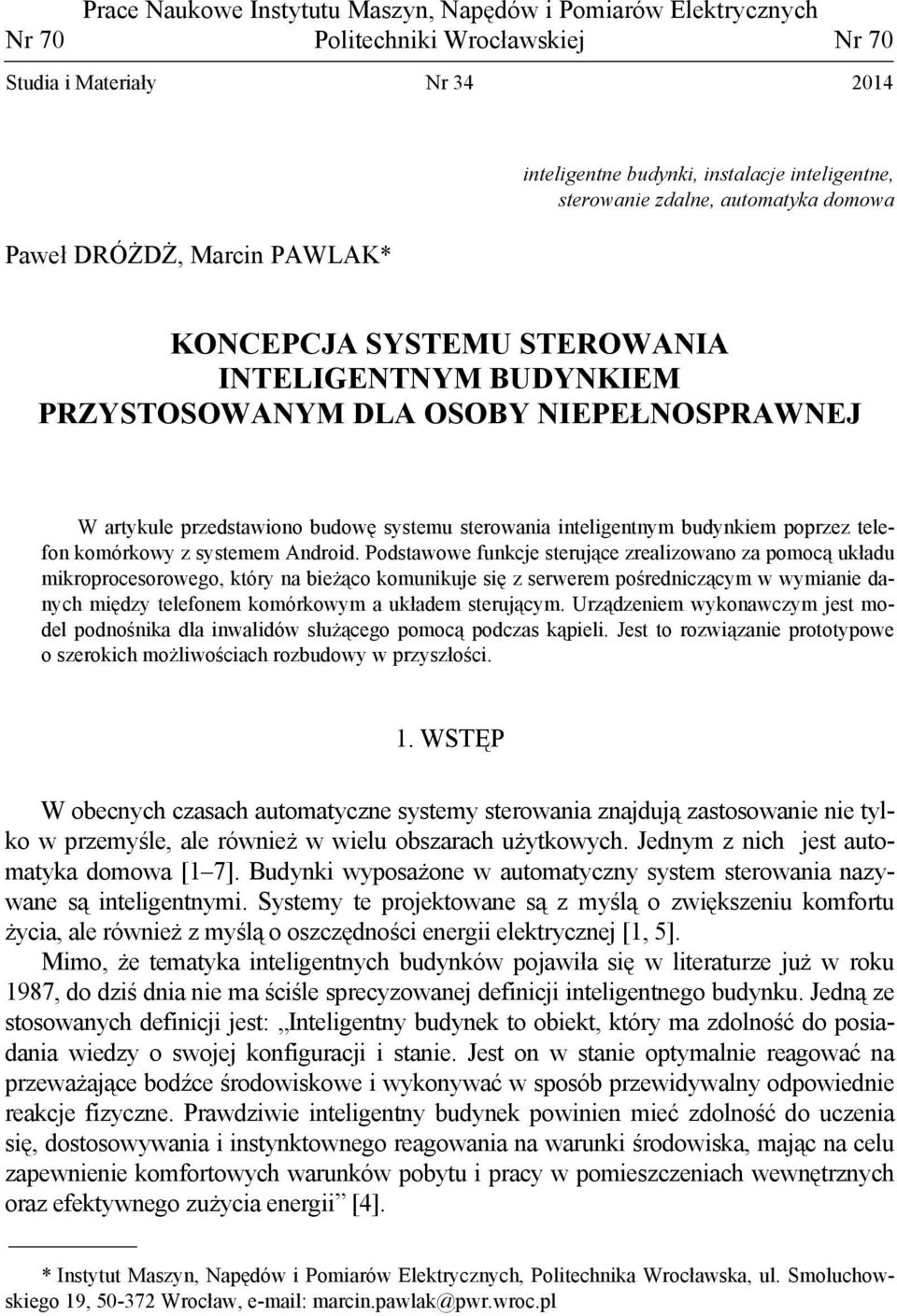 inteligentnym budynkiem poprzez telefon komórkowy z systemem Android.