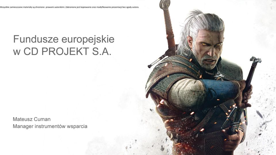Zabronione jest kopiowanie oraz modyfikowanie
