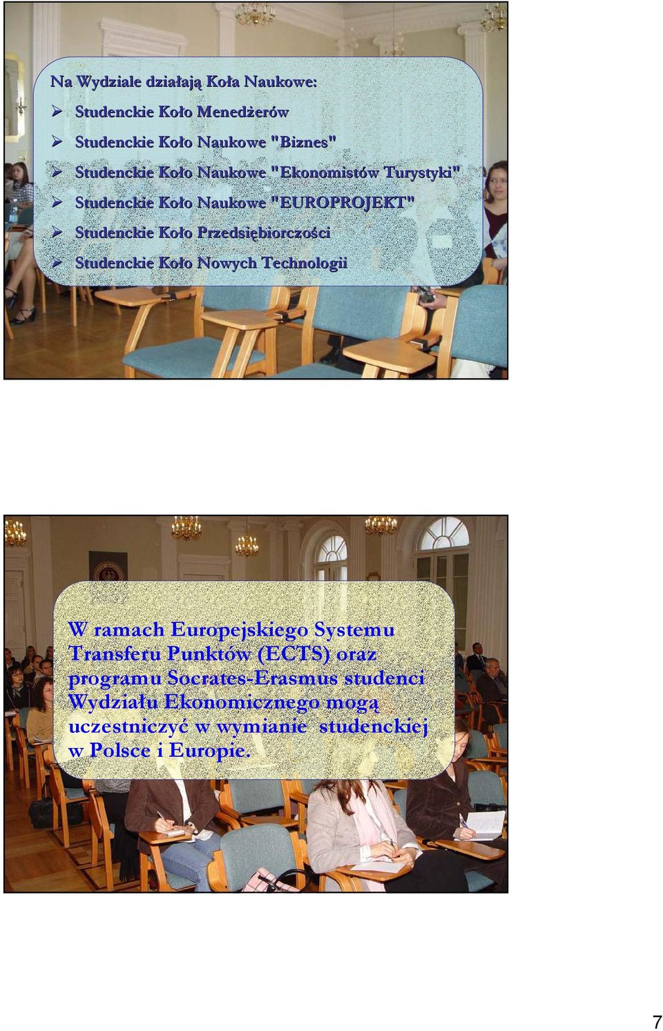 Przedsiębiorczości Studenckie Koło Nowych Technologii W ramach Europejskiego Systemu Transferu Punktów