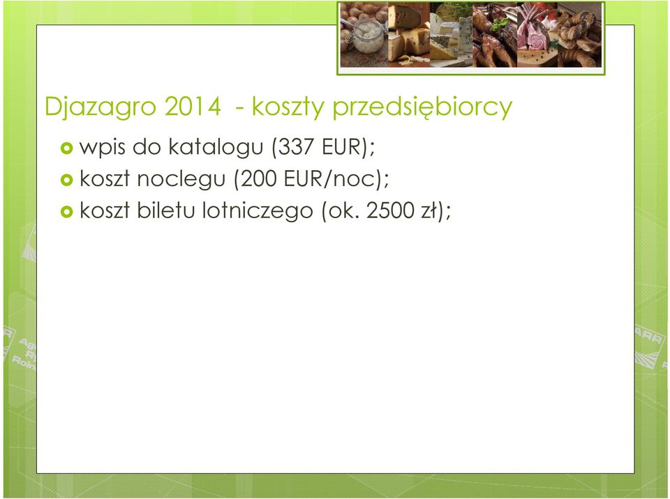 (337 EUR); koszt noclegu (200