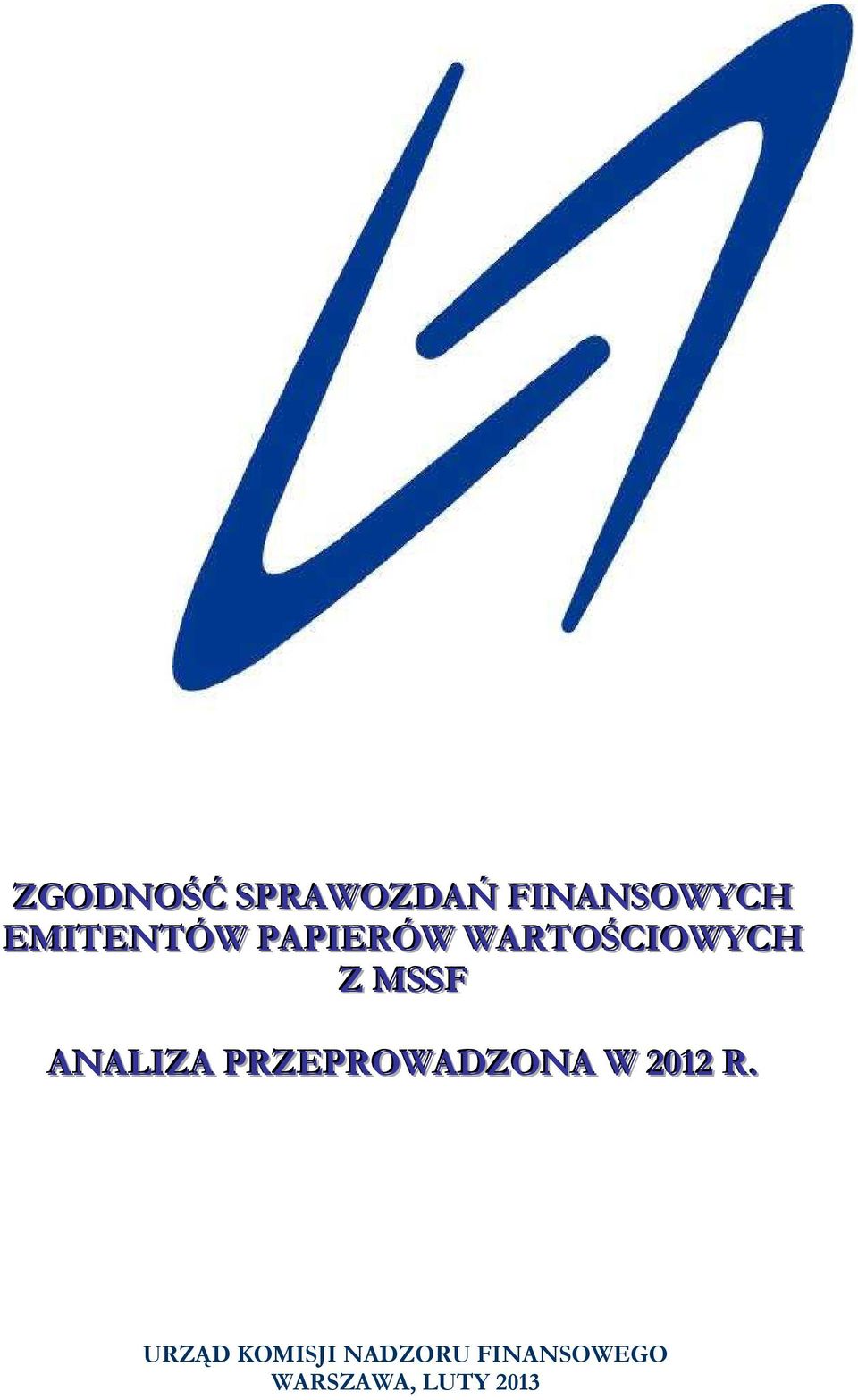 ANALIZA PRZEPROWADZONA W 2012 R.