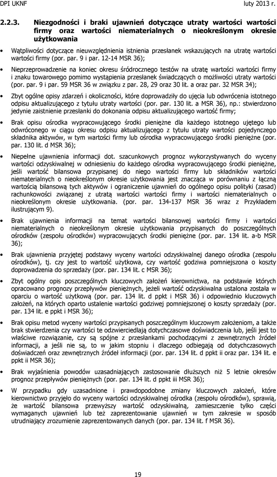 wskazujących na utratę wartości wartości firmy (por. par. 9 i par.