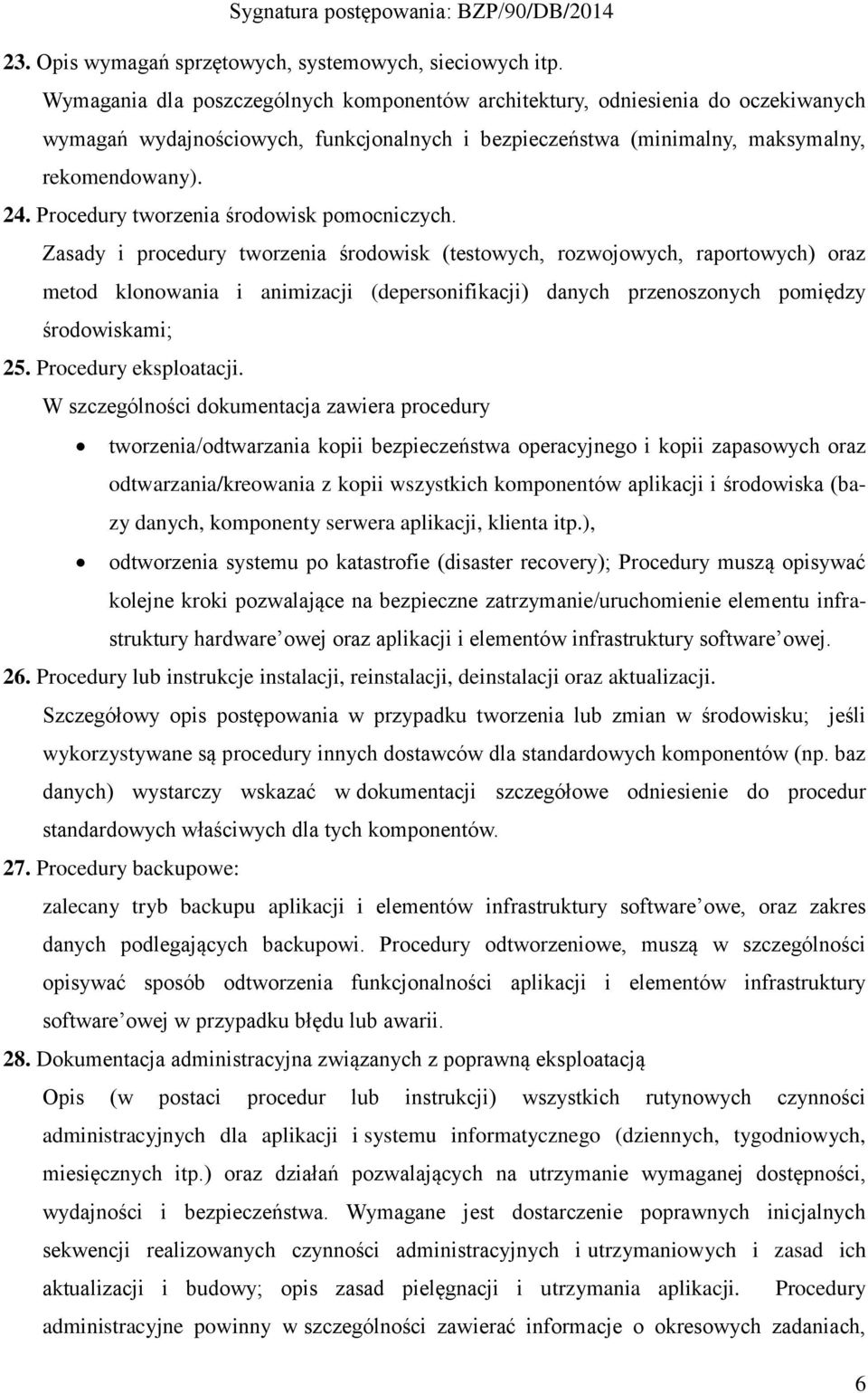 Procedury tworzenia środowisk pomocniczych.