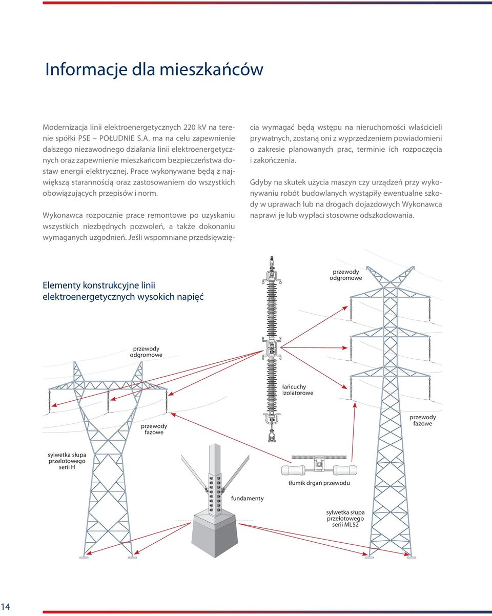 Prace wykonywane będą z największą starannością oraz zastosowaniem do wszystkich obowiązujących przepisów i norm.