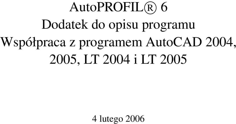 programem AutoCAD 2004,