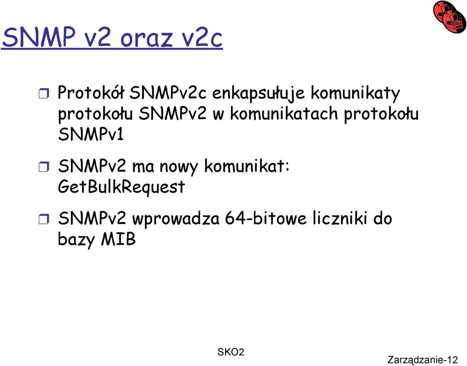 SNMPv1 SNMPv2 ma nowy komunikat: GetBulkRequest