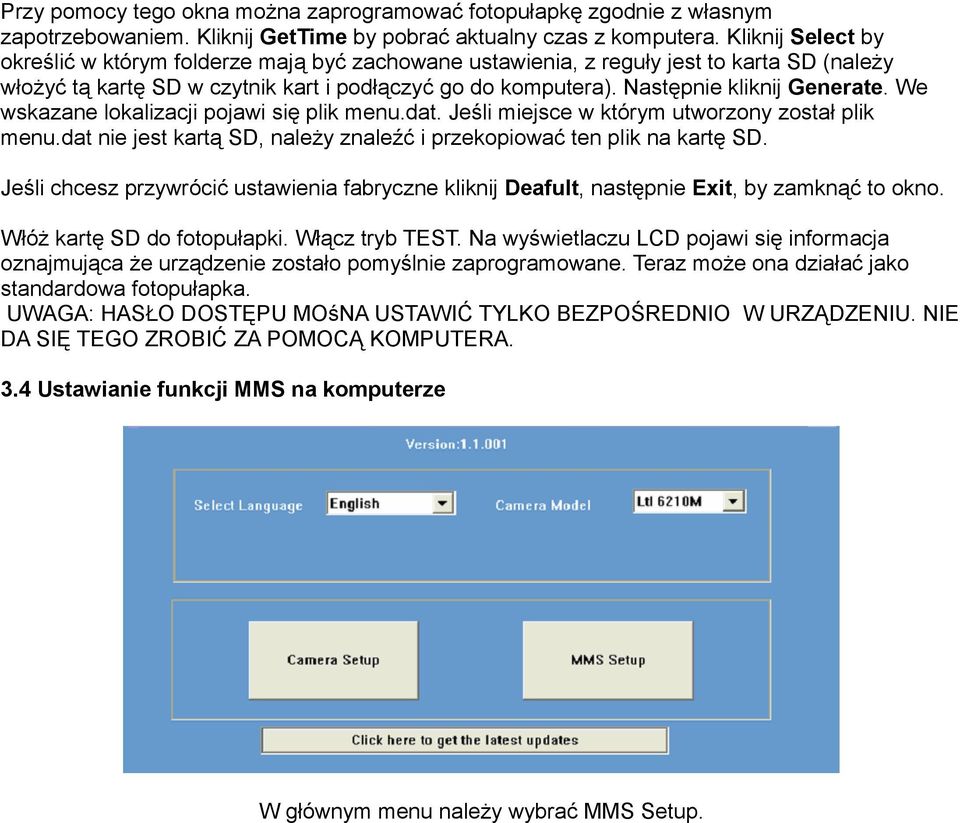 Następnie kliknij Generate. We wskazane lokalizacji pojawi się plik menu.dat. Jeśli miejsce w którym utworzony został plik menu.