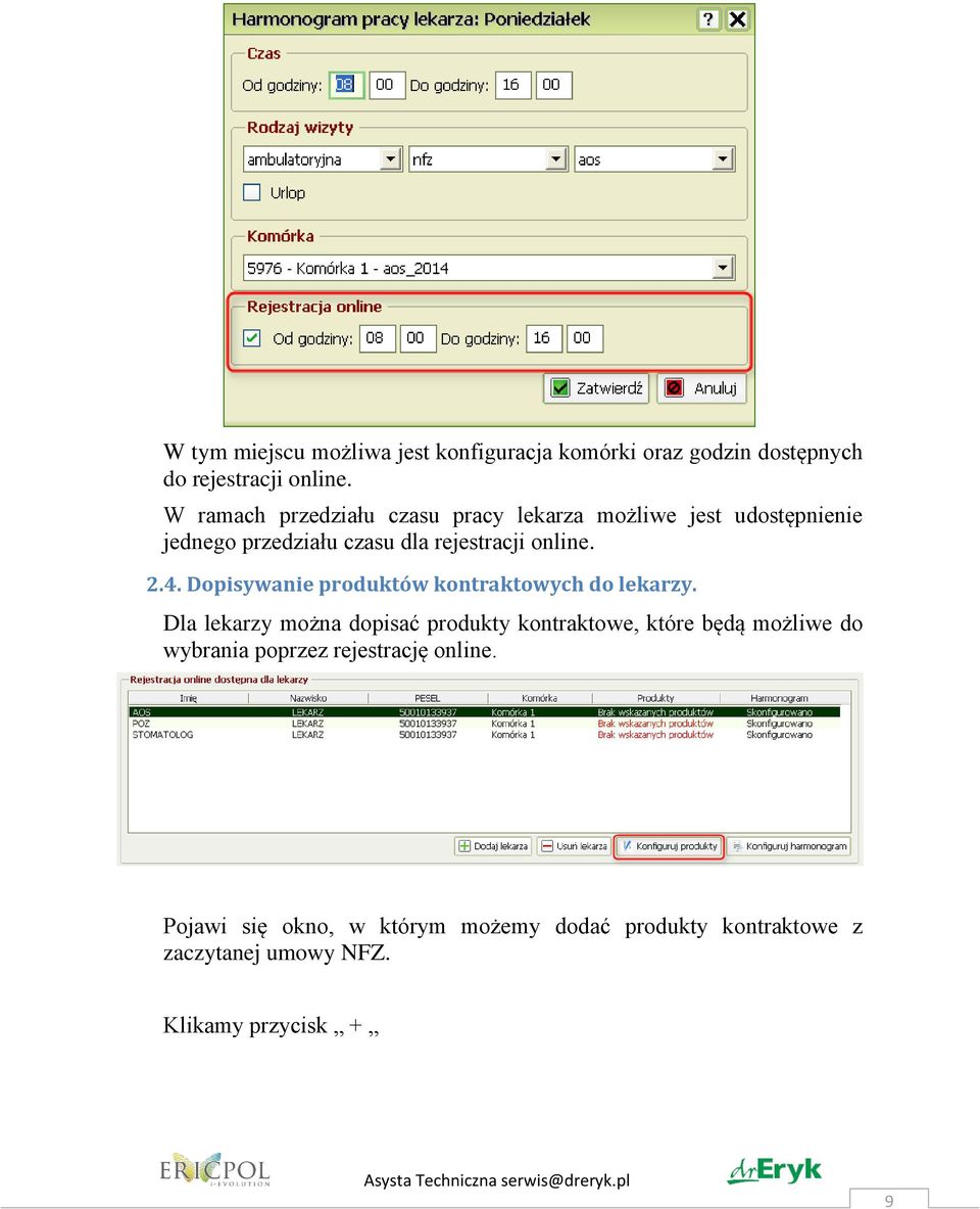 4. Dopisywanie produktów kontraktowych do lekarzy.