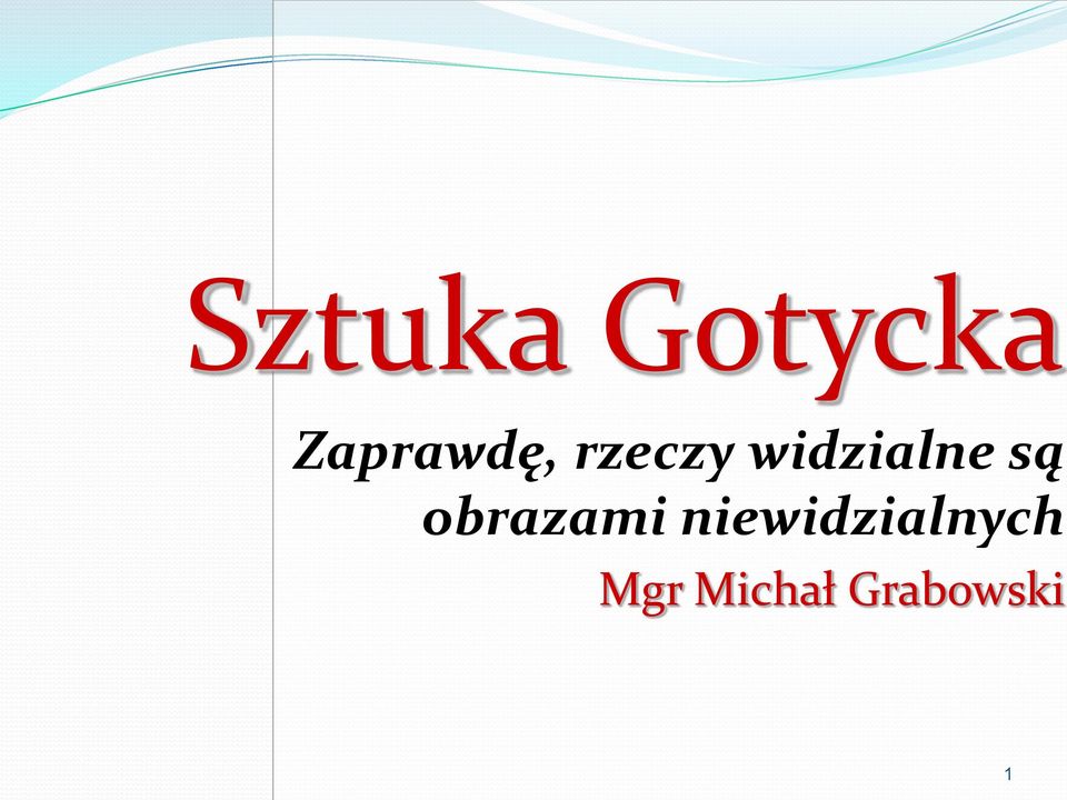 widzialne są obrazami