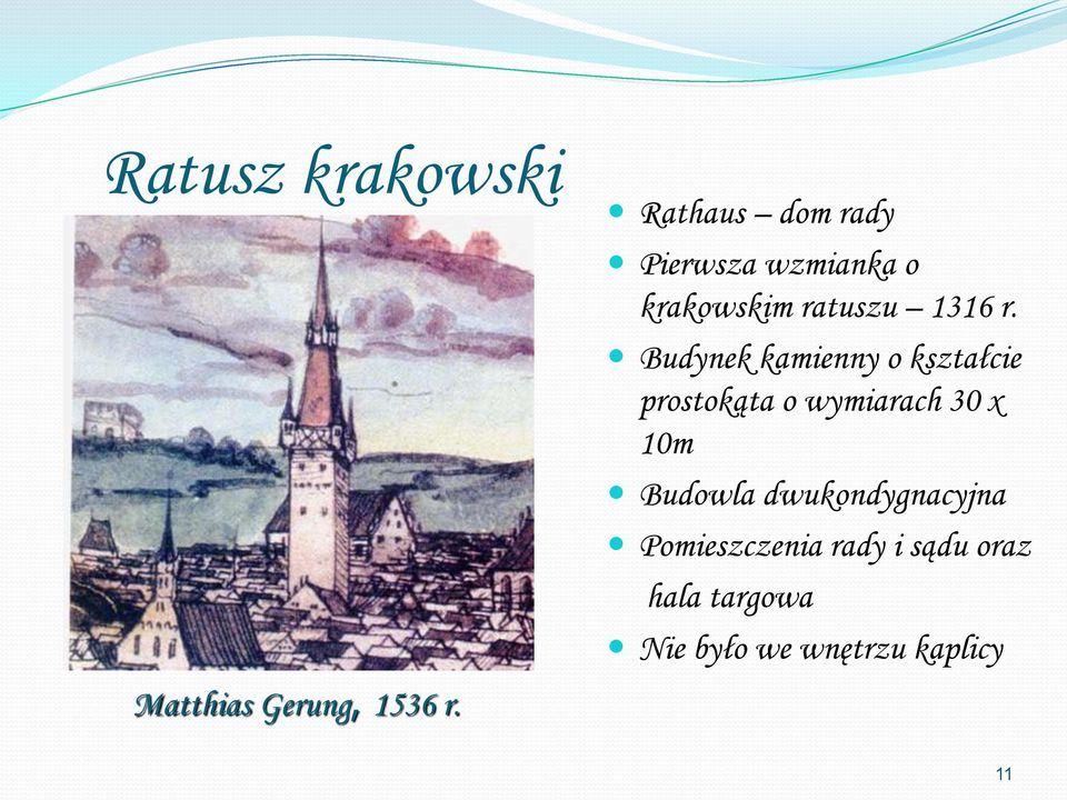 Budynek kamienny o kształcie prostokąta o wymiarach 30 x 10m