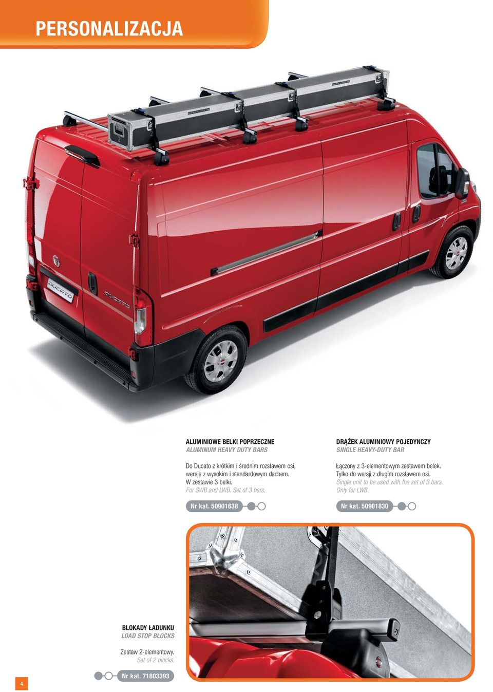 50901638 DRĄŻEK ALUMINIOWY POJEDYNCZY SINGLE HEAVY-DUTY BAR Łączony z 3-elementowym zestawem belek.