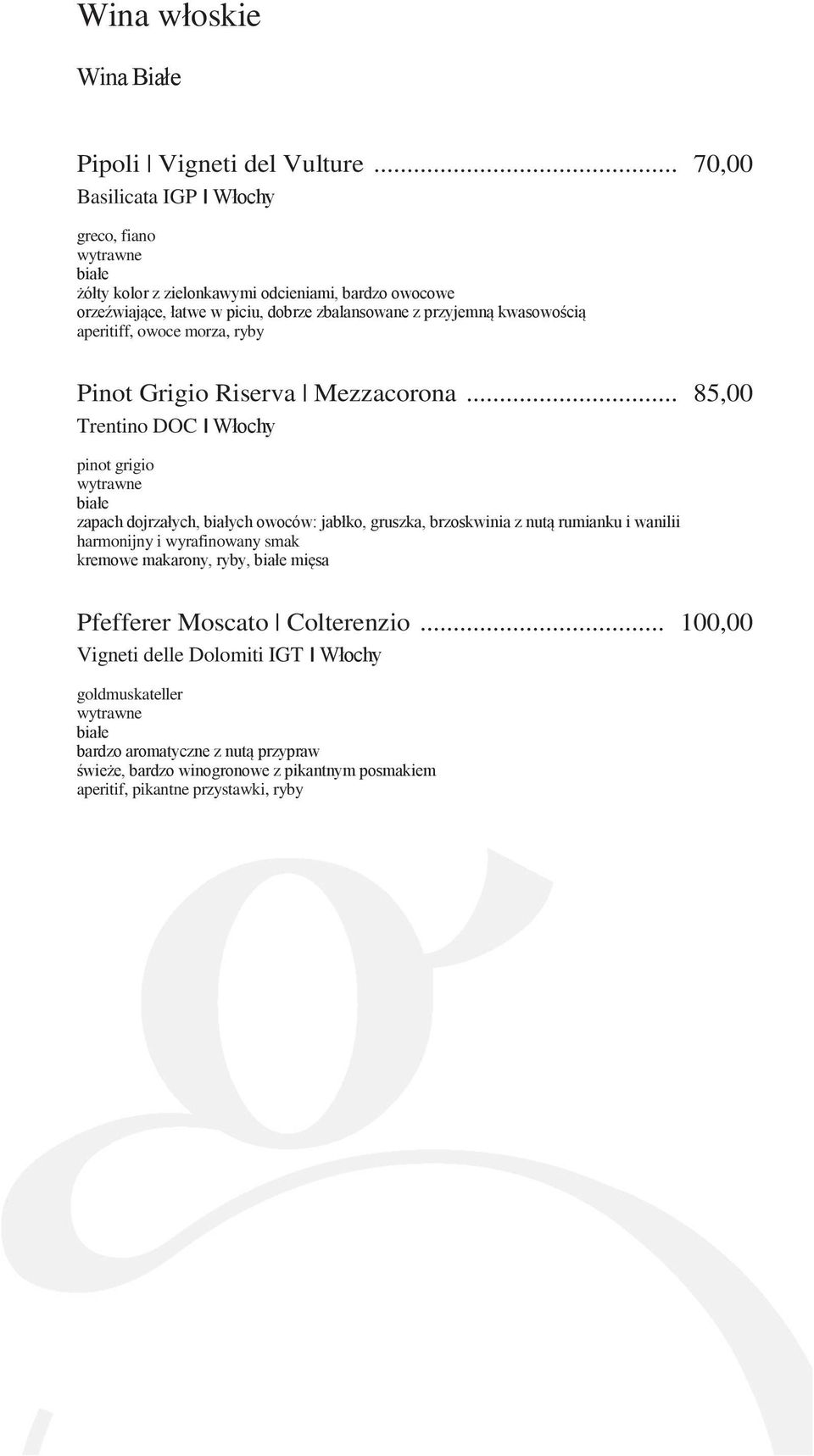 aperitiff, owoce morza, ryby Pinot Grigio Riserva Mezzacorona.