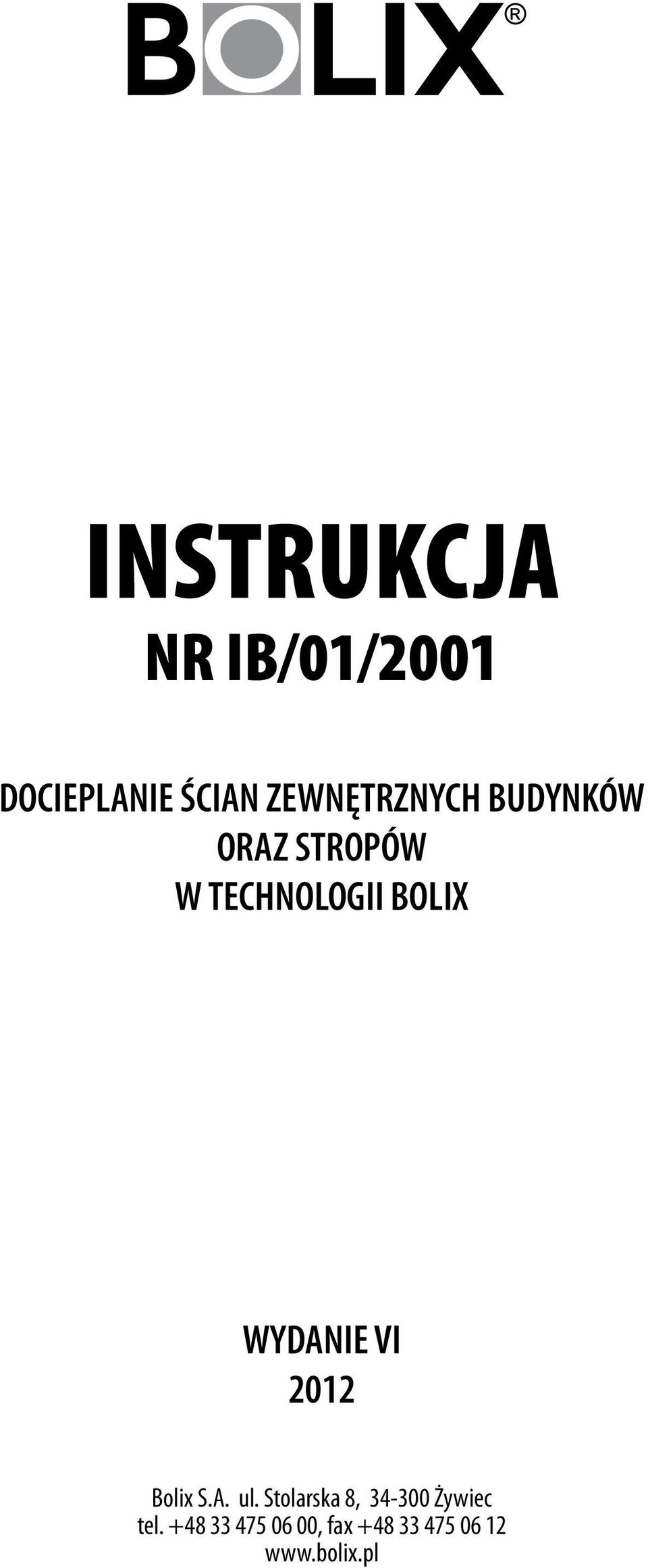 BOLIX WYDANIE VI 2012 Bolix S.A. ul.