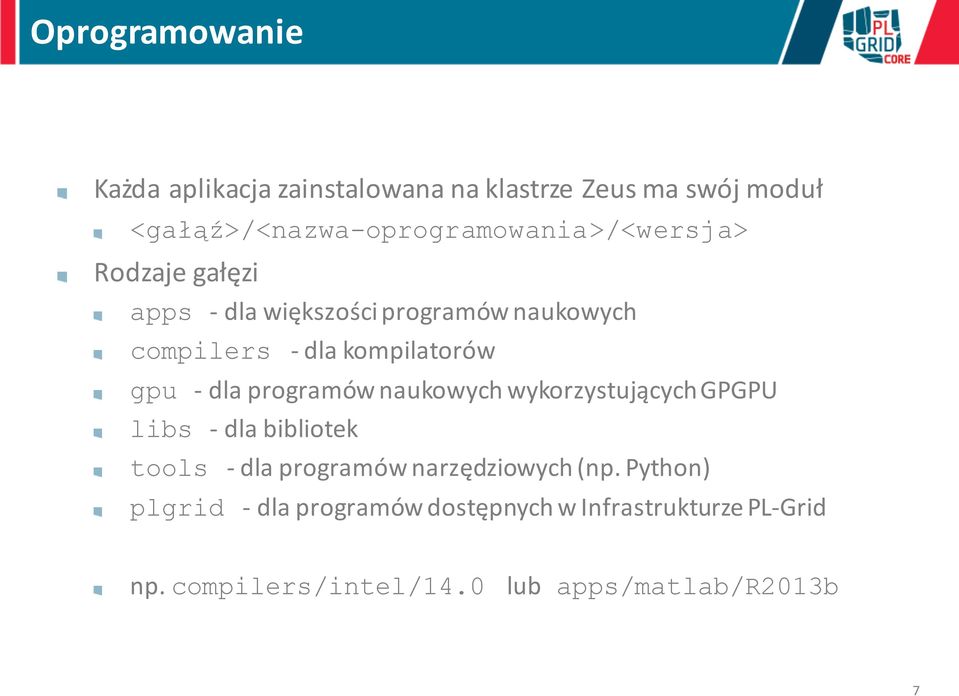dla kompilatorów gpu - dla programów naukowych wykorzystujących GPGPU libs - dla bibliotek tools - dla