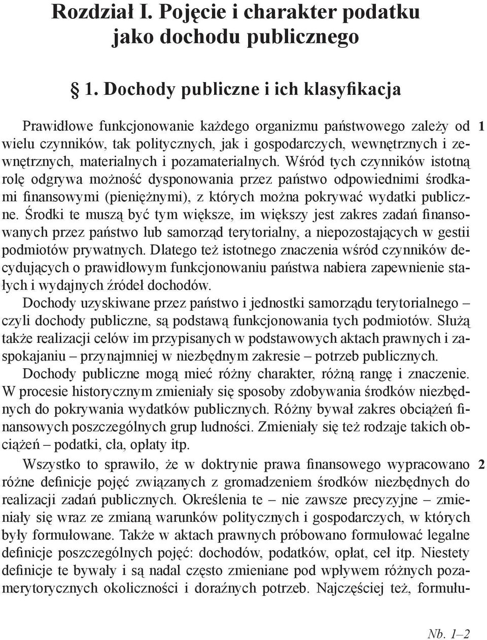 materialnych i pozamaterialnych.