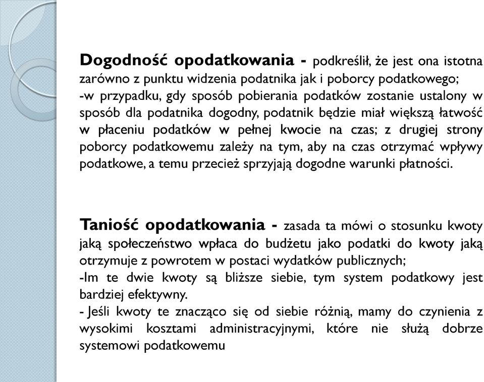 przecież sprzyjają dogodne warunki płatności.