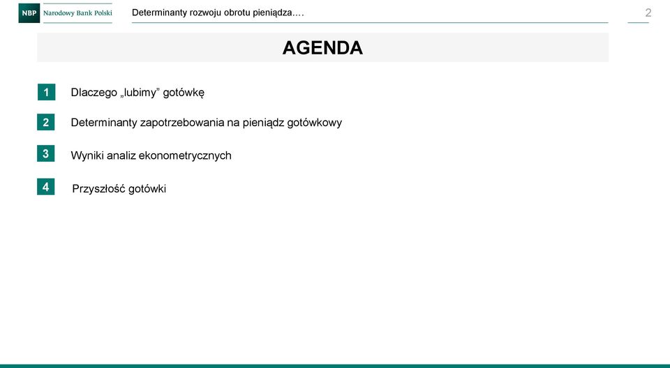 Determinanty zapotrzebowania na pieniądz