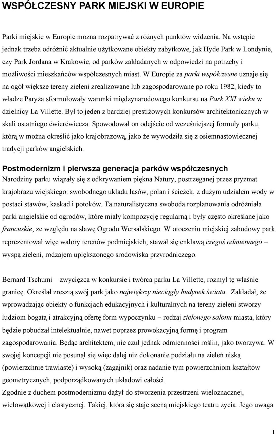 mieszkańców współczesnych miast.