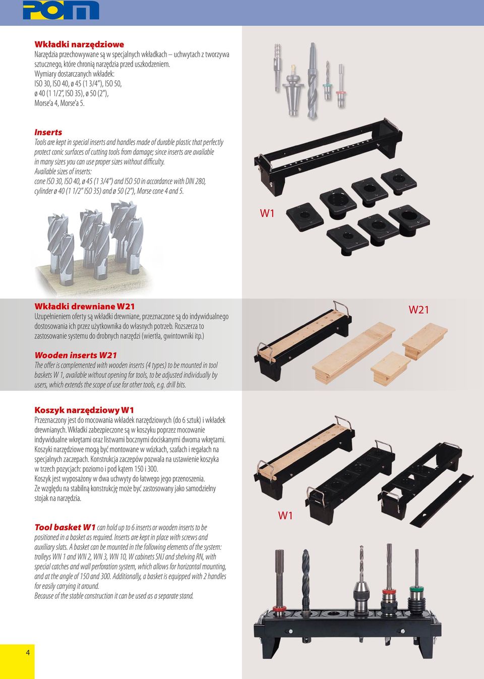 Inserts Tools are kept in special inserts and handles made of durable plastic that perfectly protect conic surfaces of cutting tools from damage; since inserts are available in many sizes you can use