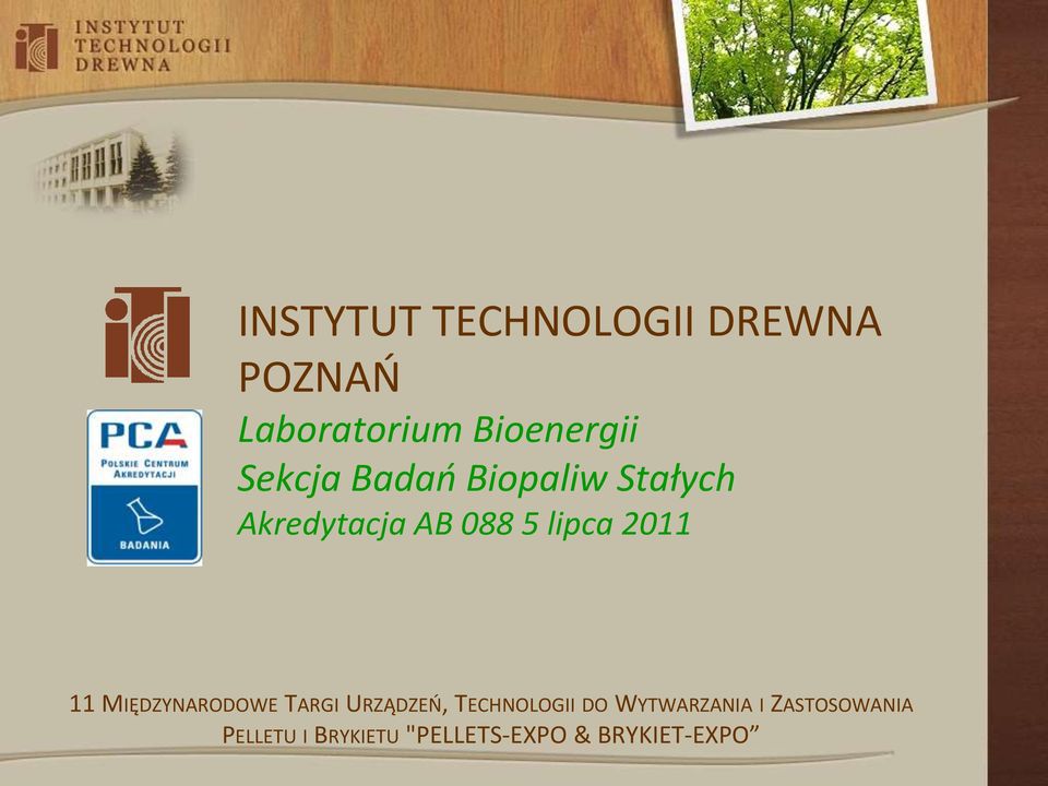 MIĘDZYNARODOWE TARGI URZĄDZEŃ, TECHNOLOGII DO WYTWARZANIA I