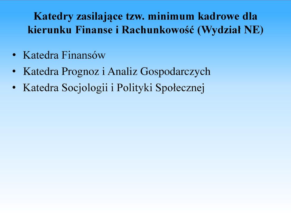 Rachunkowość (Wydział NE) Katedra Finansów