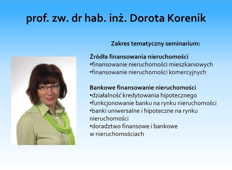 finansowanie nieruchomości komercyjnych [wstawić zdjęcie] Bankowe finansowanie nieruchomości