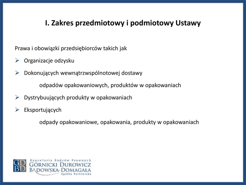 odpadów opakowaniowych, produktów w opakowaniach Dystrybuujących produkty w