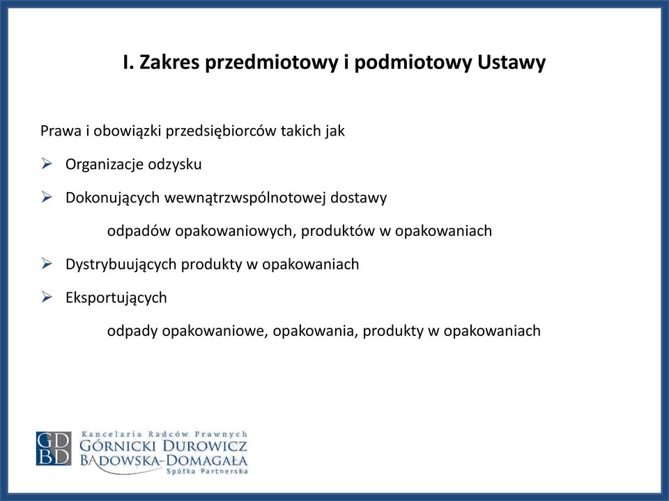 odpadów opakowaniowych, produktów w opakowaniach Dystrybuujących produkty w