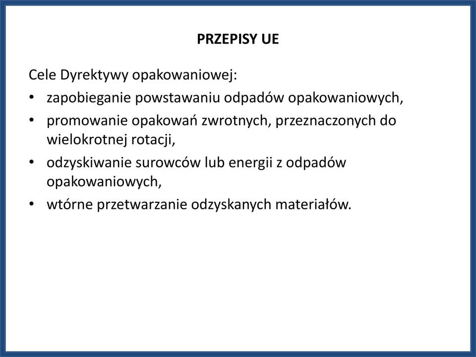 przeznaczonych do wielokrotnej rotacji, odzyskiwanie surowców lub