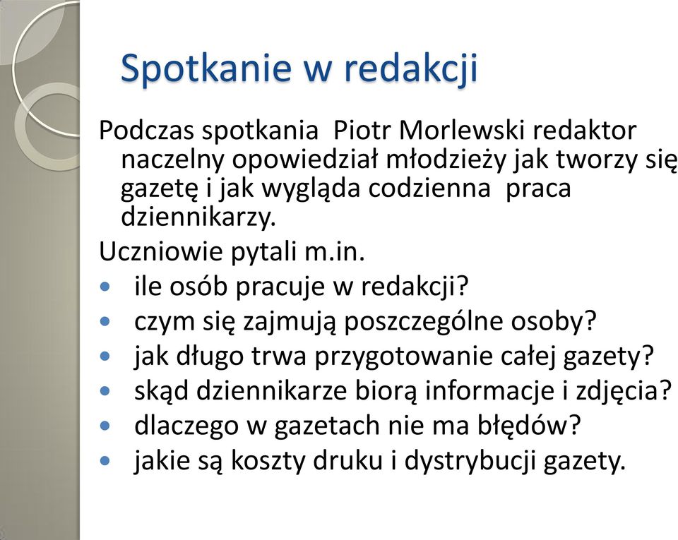 ile osób pracuje w redakcji? czym się zajmują poszczególne osoby?