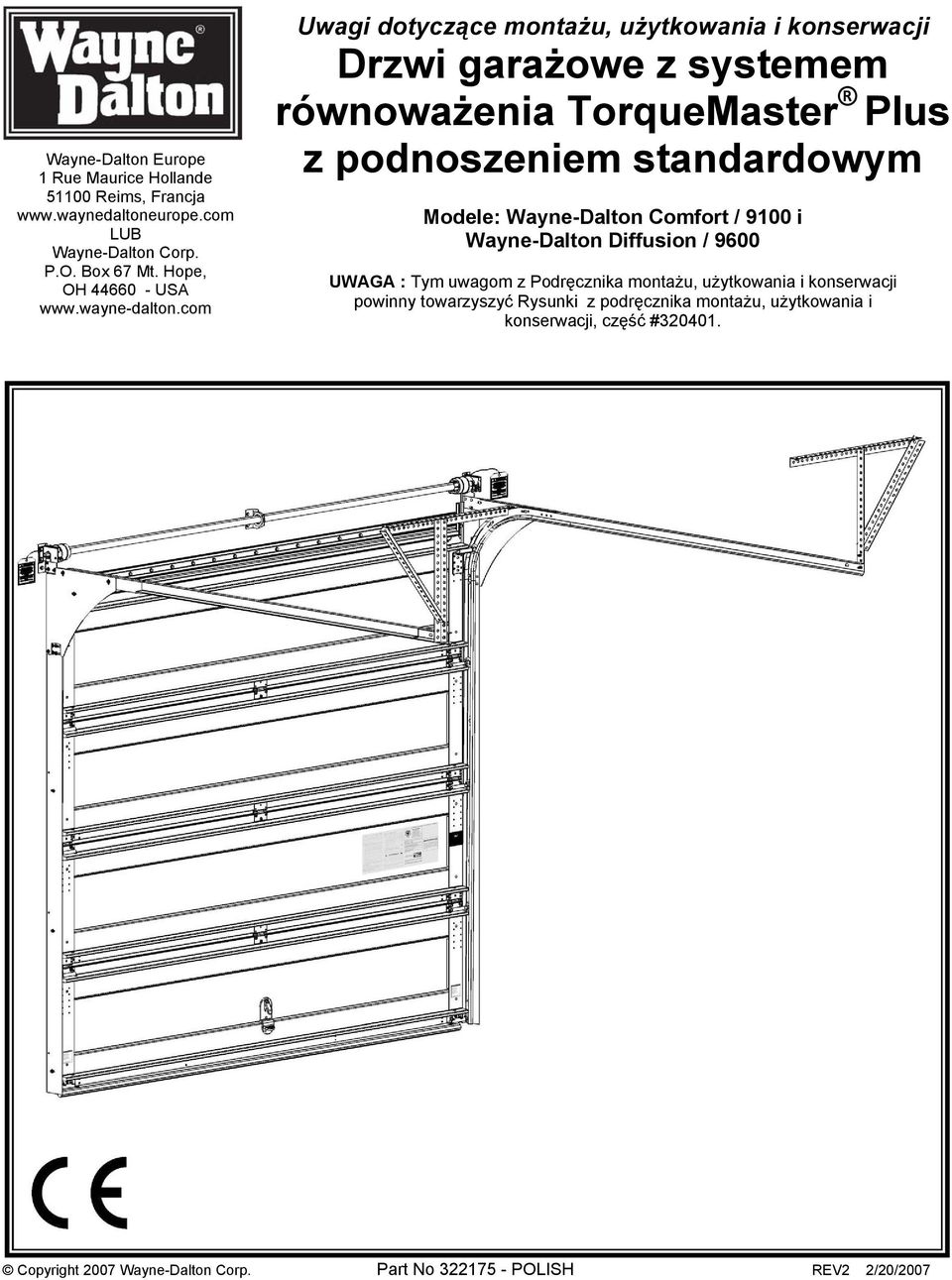com Uwagi dotyczące montażu, użytkowania i konserwacji Drzwi garażowe z systemem równoważenia TorqueMaster Plus z podnoszeniem standardowym Modele: