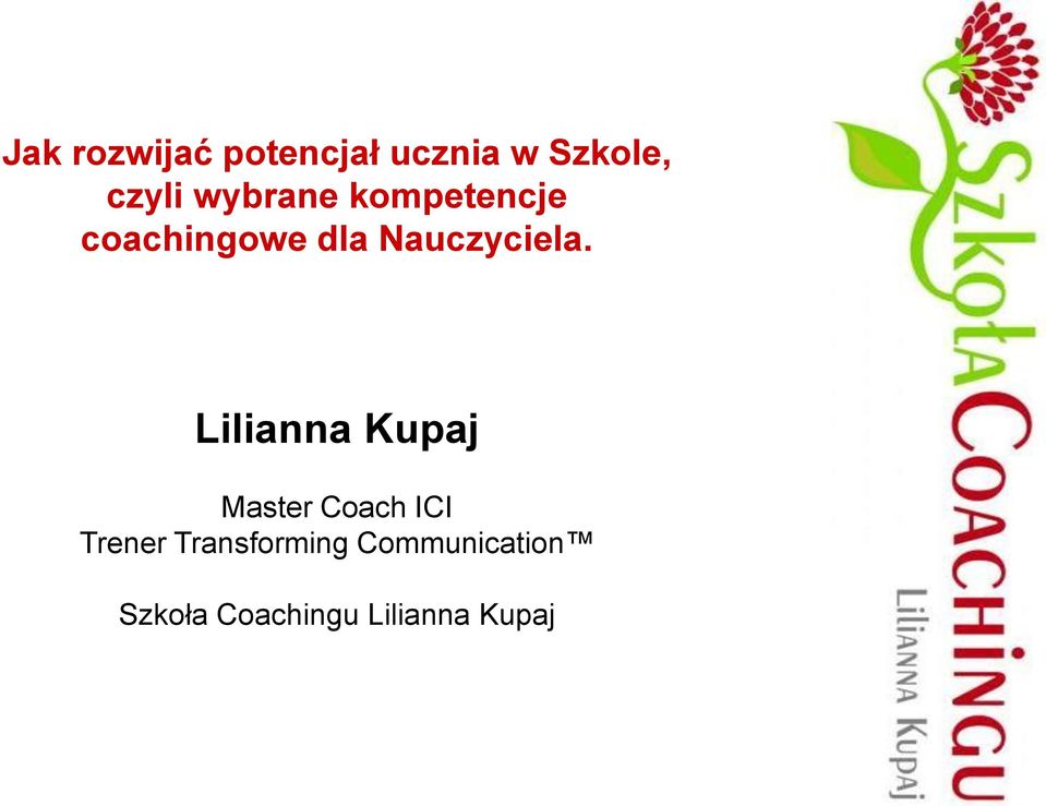 Lilianna Kupaj Master Coach ICI Trener