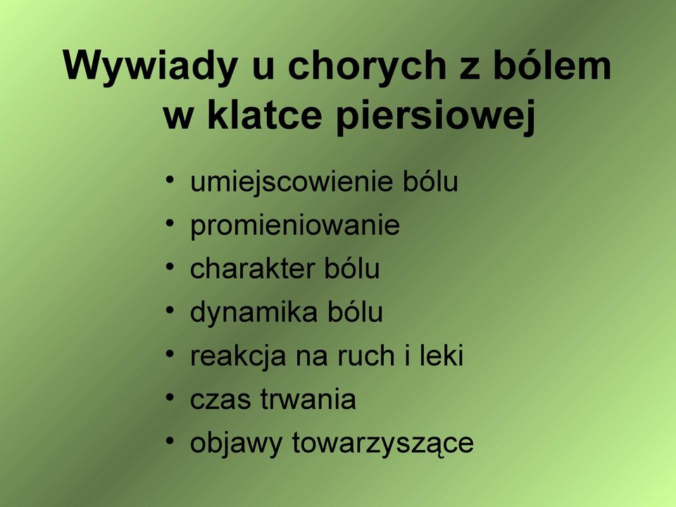 promieniowanie charakter bólu dynamika