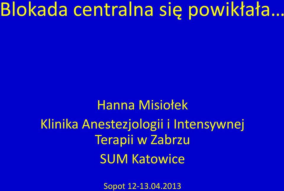 Anestezjologii i Intensywnej