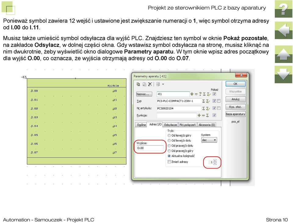 Znajdziesz ten symbol w oknie Pokaż pozostałe, na zakładce Odsyłacz, w dolnej części okna.