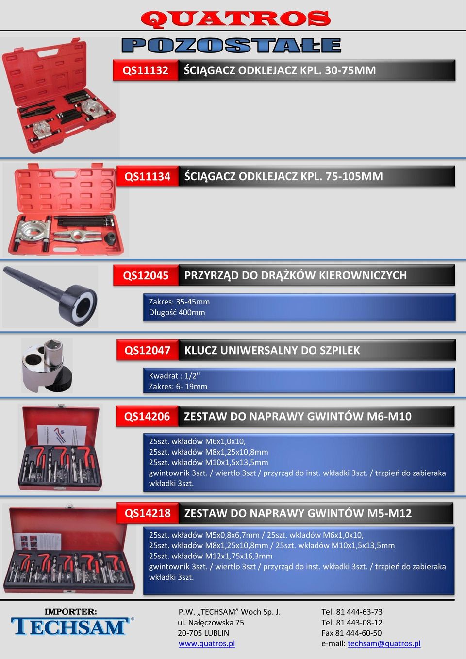 wkładów M6x1,0x10, 25szt. wkładów M8x1,25x10,8mm 25szt. wkładów M10x1,5x13,5mm gwintownik 3szt. / wiertło 3szt / przyrząd do inst. wkładki 3szt. / trzpień do zabieraka wkładki 3szt.