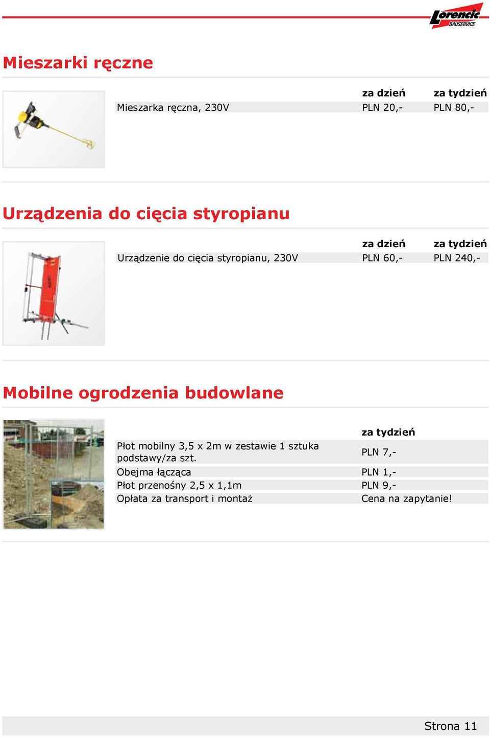 ogrodzenia budowlane Płot mobilny 3,5 x 2m w zestawie 1 sztuka podstawy/za szt.