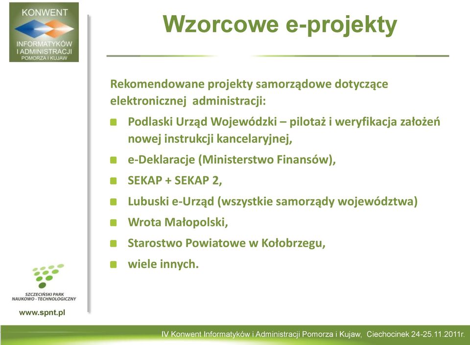 kancelaryjnej, e-deklaracje (Ministerstwo Finansów), SEKAP + SEKAP 2, Lubuski e-urząd