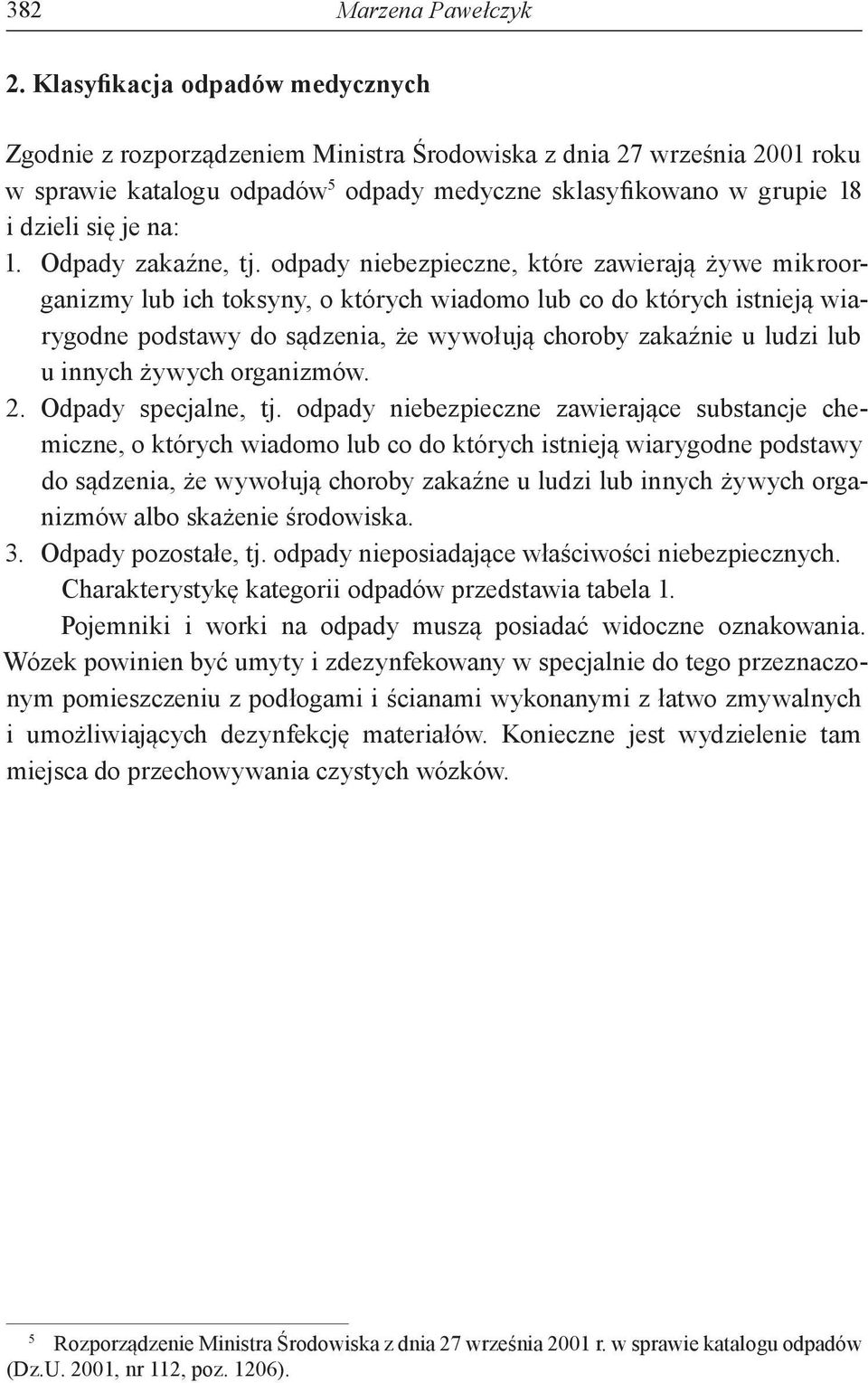 Odpady zakaźne, tj.