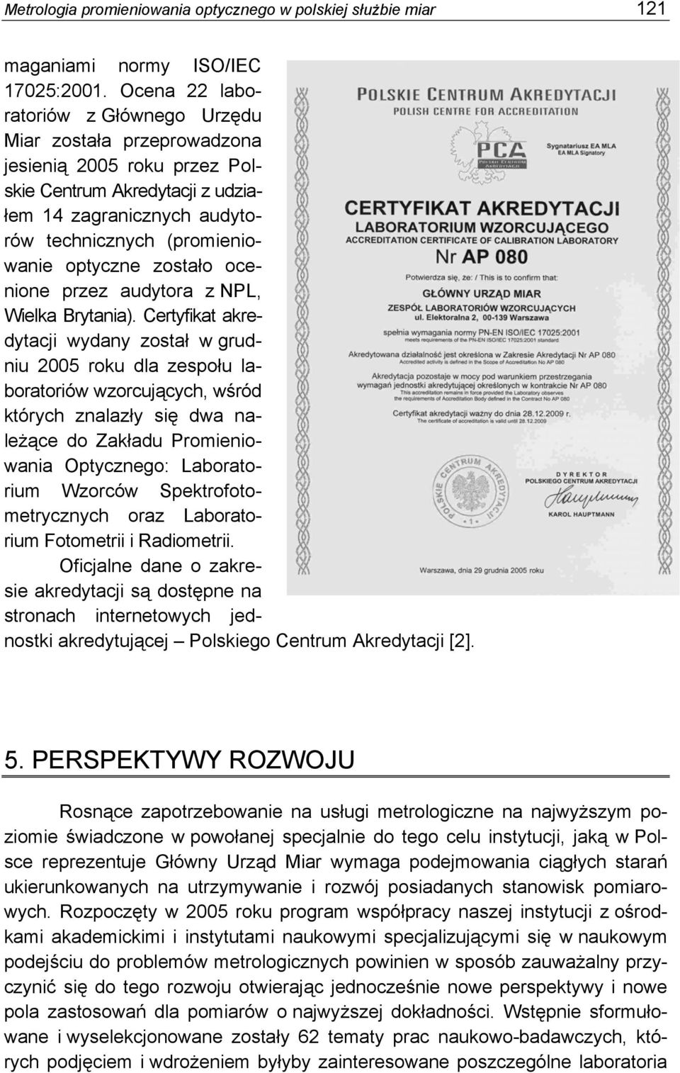 zostało ocenione przez audytora z NPL, Wielka Brytania).