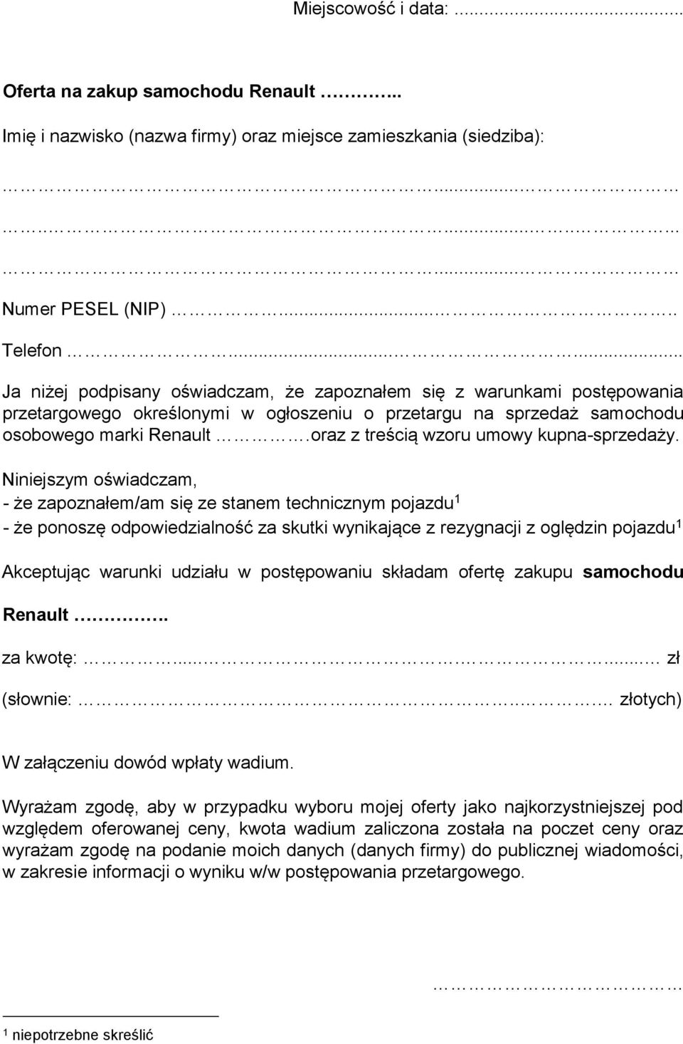 oraz z treścią wzoru umowy kupna-sprzedaży.