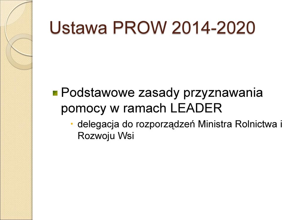 ramach LEADER delegacja do