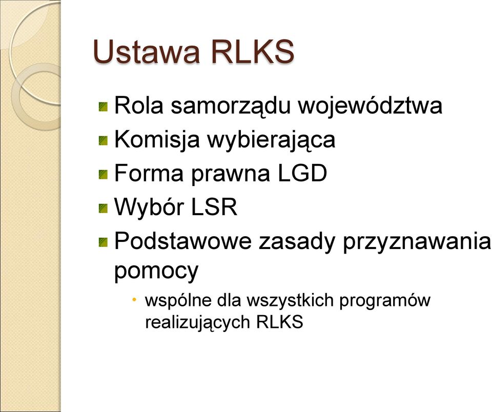 LSR Podstawowe zasady przyznawania pomocy