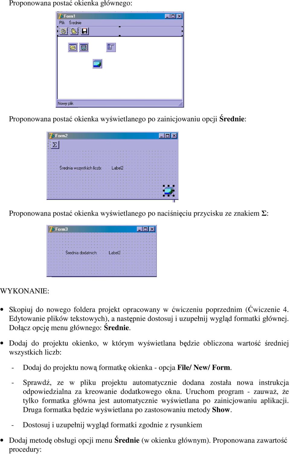 Dołącz opcję menu głównego: Średnie.