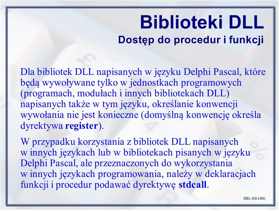 konwencjê okreœla dyrektywa register).
