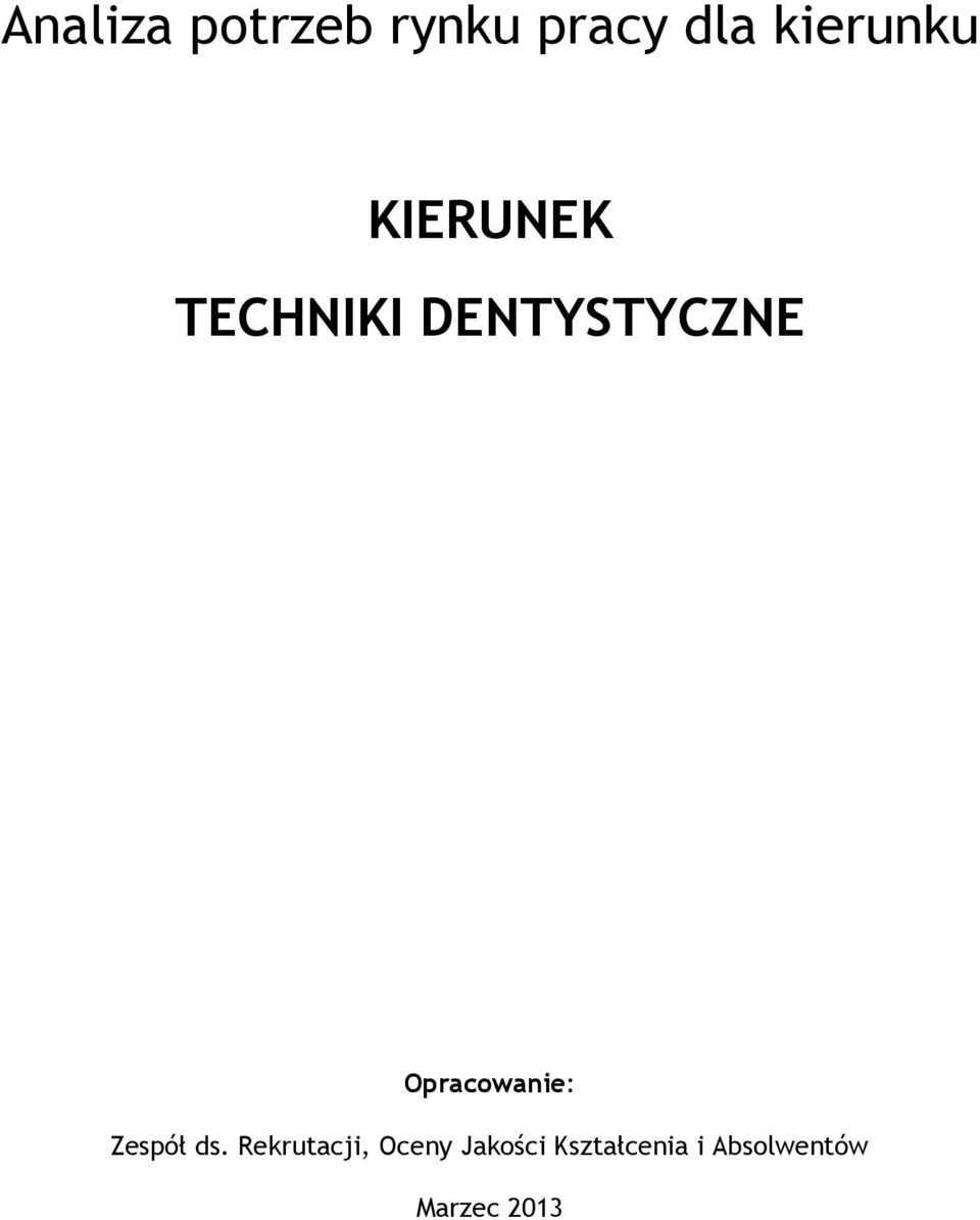Opracowanie: Zespół ds.