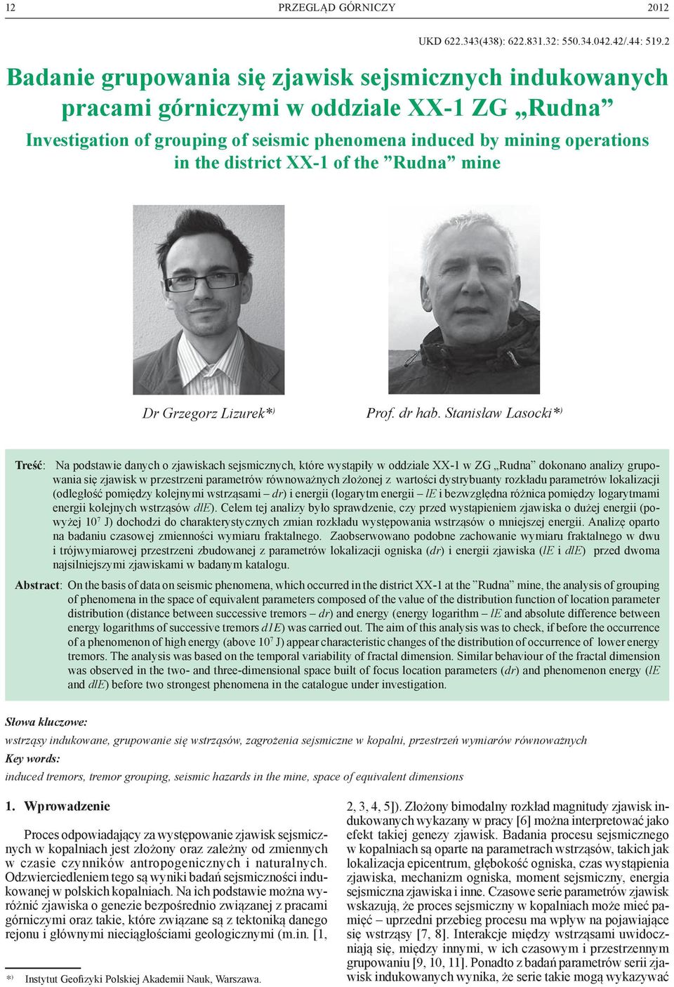 of the Rudna mine Dr Grzegorz Lizurek* ) prof. dr hab.