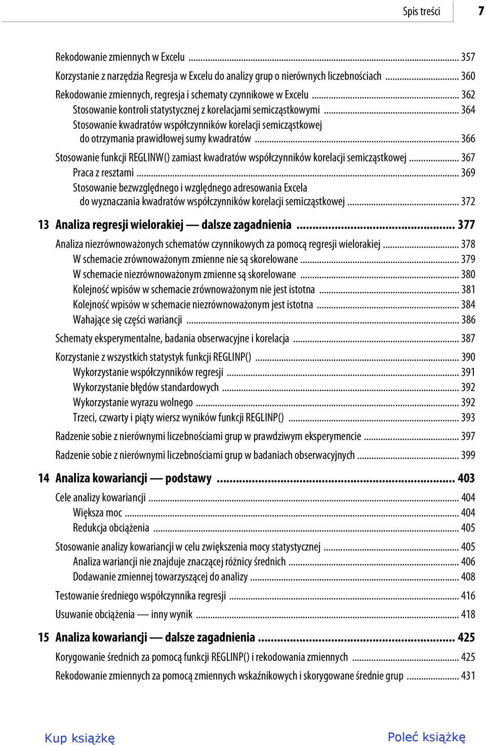 .. 364 Stosowanie kwadratów współczynników korelacji semicząstkowej do otrzymania prawidłowej sumy kwadratów.