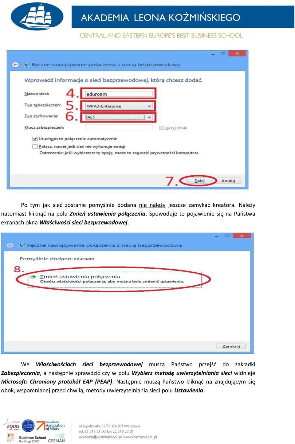 We Właściwościach sieci bezprzewodowej muszą Państwo przejść do zakładki Zabezpieczenia, a następnie sprawdzić czy w polu Wybierz metodę