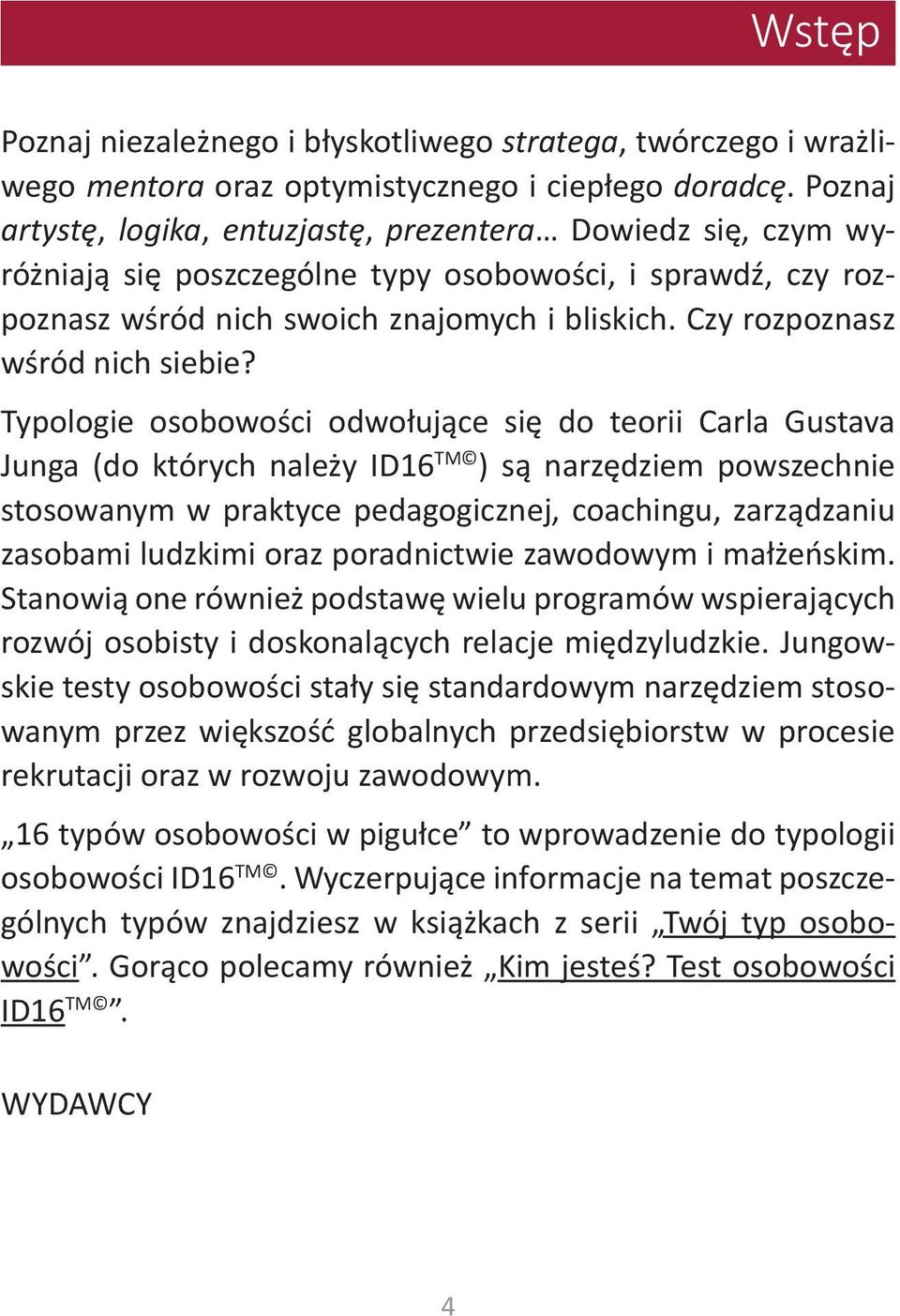 Czy rozpoznasz wśród nich siebie?